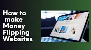 How To Start Flipping Websites How To Start Flipping Websites